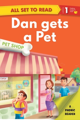 All Set To Read Dan Gets A Pet Level 1