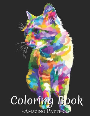 Coloring Book: An Adult Coloring Book Featuring Beautiful Spring Flowers, Cute Animals And Charming, Spring, Dinosaur, Halloween, Christmas ( cat-sitting-looking-side Coloring Books )