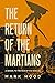 The Return of the Martians (Return of the Martians #1)