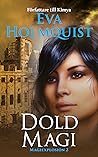 Dold magi (Magiexplosion, #2)