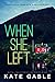 When She Left (Charlotte Pi...