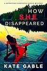 How She Disappeared