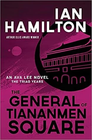 The General of Tiananmen Square (Ava Lee #15)