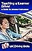 Teaching a Learner Driver - A Guide for Amateur Instructors