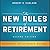 The New Rules of Retirement by Robert C. Carlson