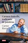 Carmen Balcells, ...