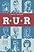 R.U.R.: Robot Unibersal ni ...