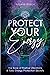Protect Your Energy: The Bo...