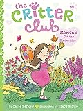 Marion's Got the Butterflies (The Critter Club Book 24)