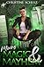 Mixing Magic & Mayhem by Christine Schulz Mixing Magic & Mayhem by Christine Schulz
