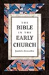 Book cover for The Bible in the Early Church