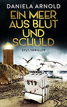 Ein Meer aus Blut und Schuld (Kindle Edition)