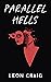 Parallel Hells