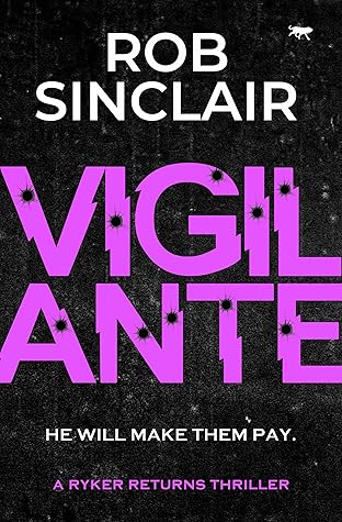Vigilante (Ryker Returns #4)