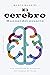 El cerebro (Spanish Edition)