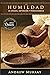 La humildad (La belleza de la santidad): versión completa actualizada con anotaciones explicativas (Spanish Edition)