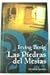 Las piedras del Mesías by Irving Benig