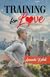 Training For Love
