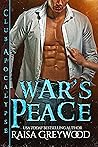 Book cover for War's Peace (Club Apocalypse #1)