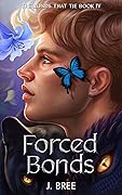Forced Bonds (The Bonds That Tie, #4)