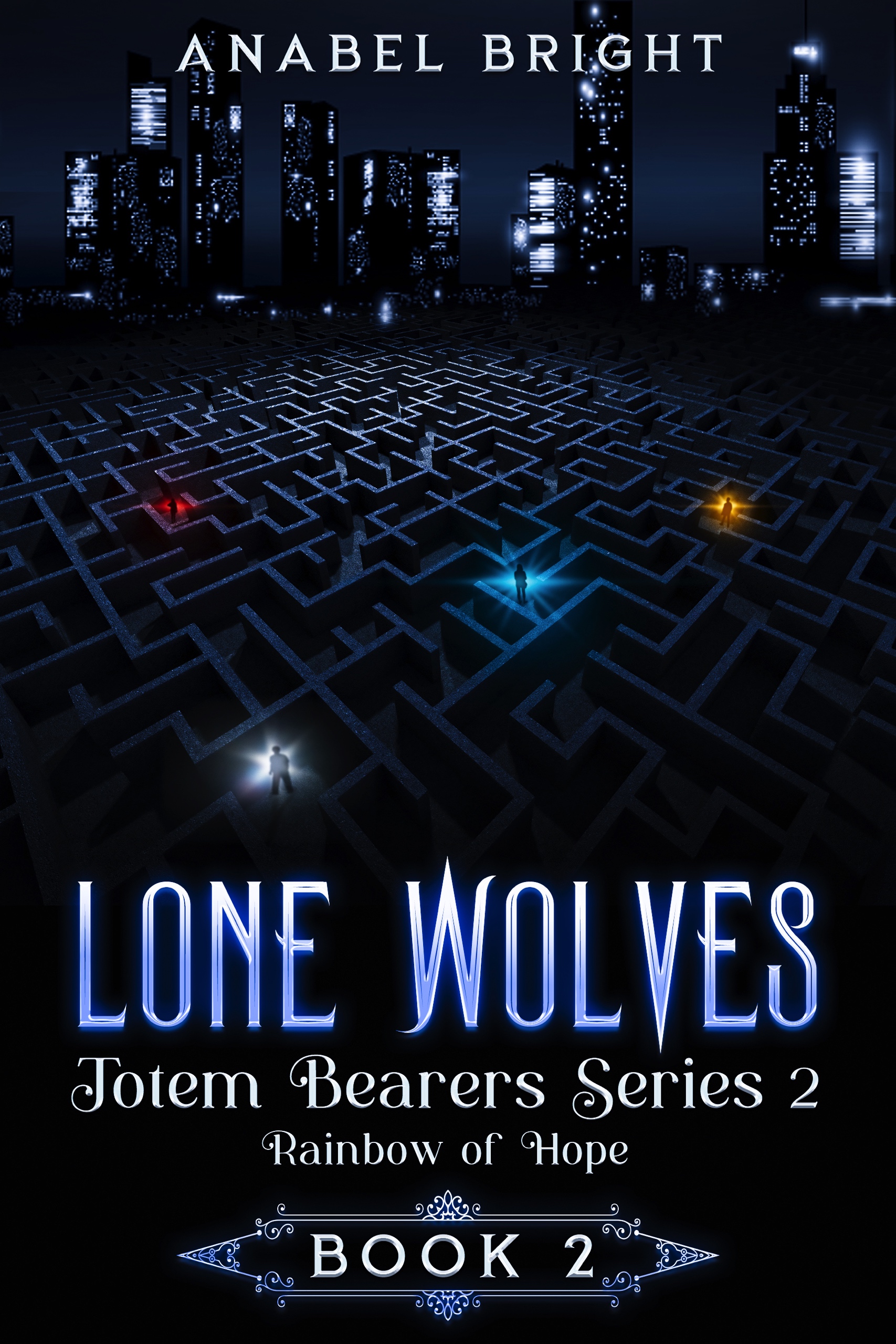 Lone Wolves: "Divide and Conquer" (Totem Bearers Series 2, Book 2 of 6)