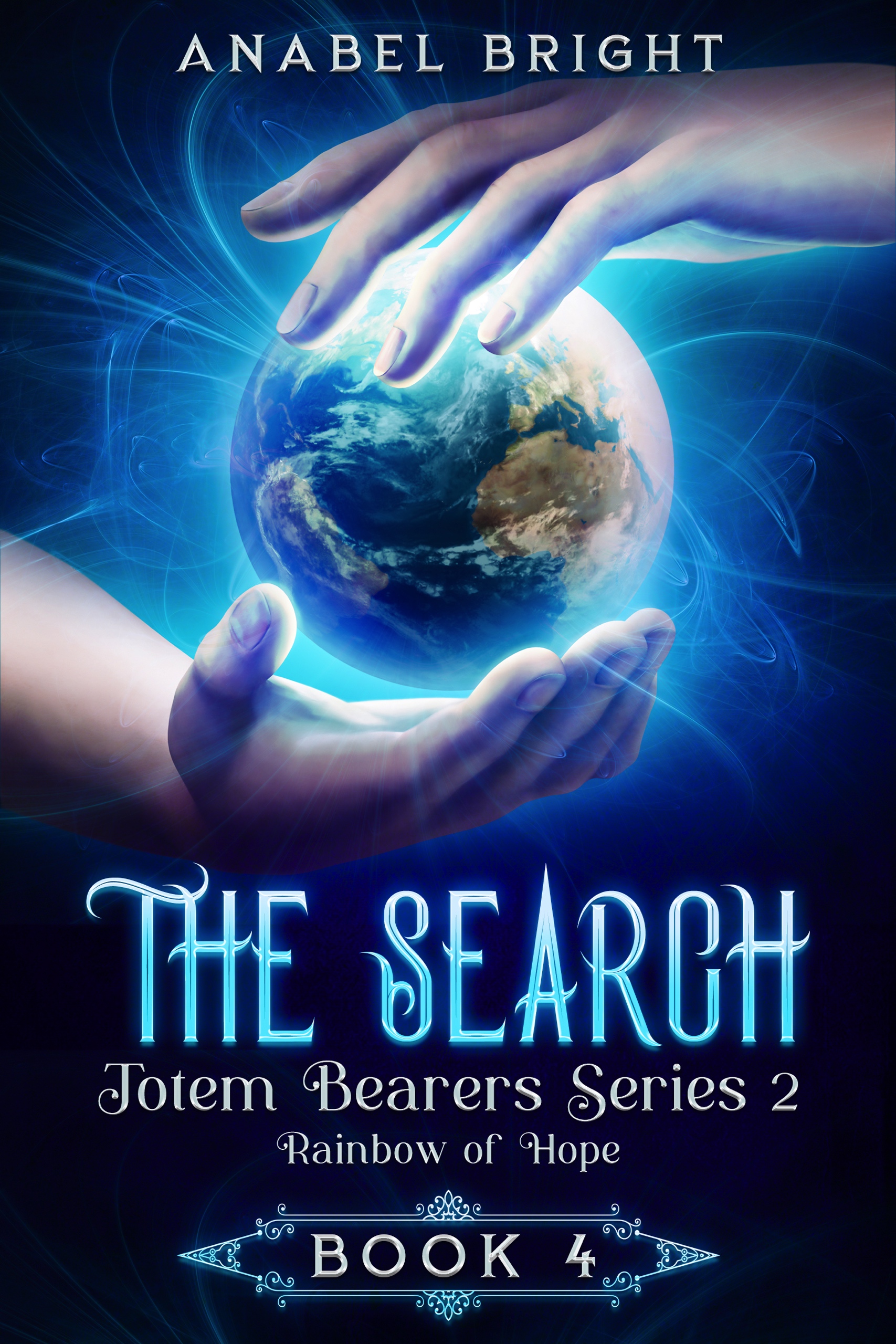 The Search: "There is work to do " (Totem Bearers Series 2, Book 4 of 6)