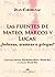 Las fuentes de Mateo, Marcos y Lucas by Jean Carmignac