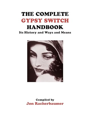 The Complete Gypsy Switch Handbook