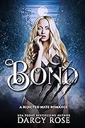 Bond (Sacred Hill Rejects #3)
