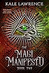 The Magi Manifesto (The Magi Menagerie #2)
