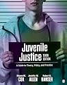 Juvenile Justice:...