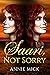 Saari, Not Sorry