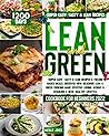Lean and Green Cookbook for Beginners 2022: Super-Easy, Tasty & Lean Recipes & Fueling Hacks Meals. Discover How Delicious Lean & Green Cooking Made ... Weight & Establish a New, Healthy Lifestyle