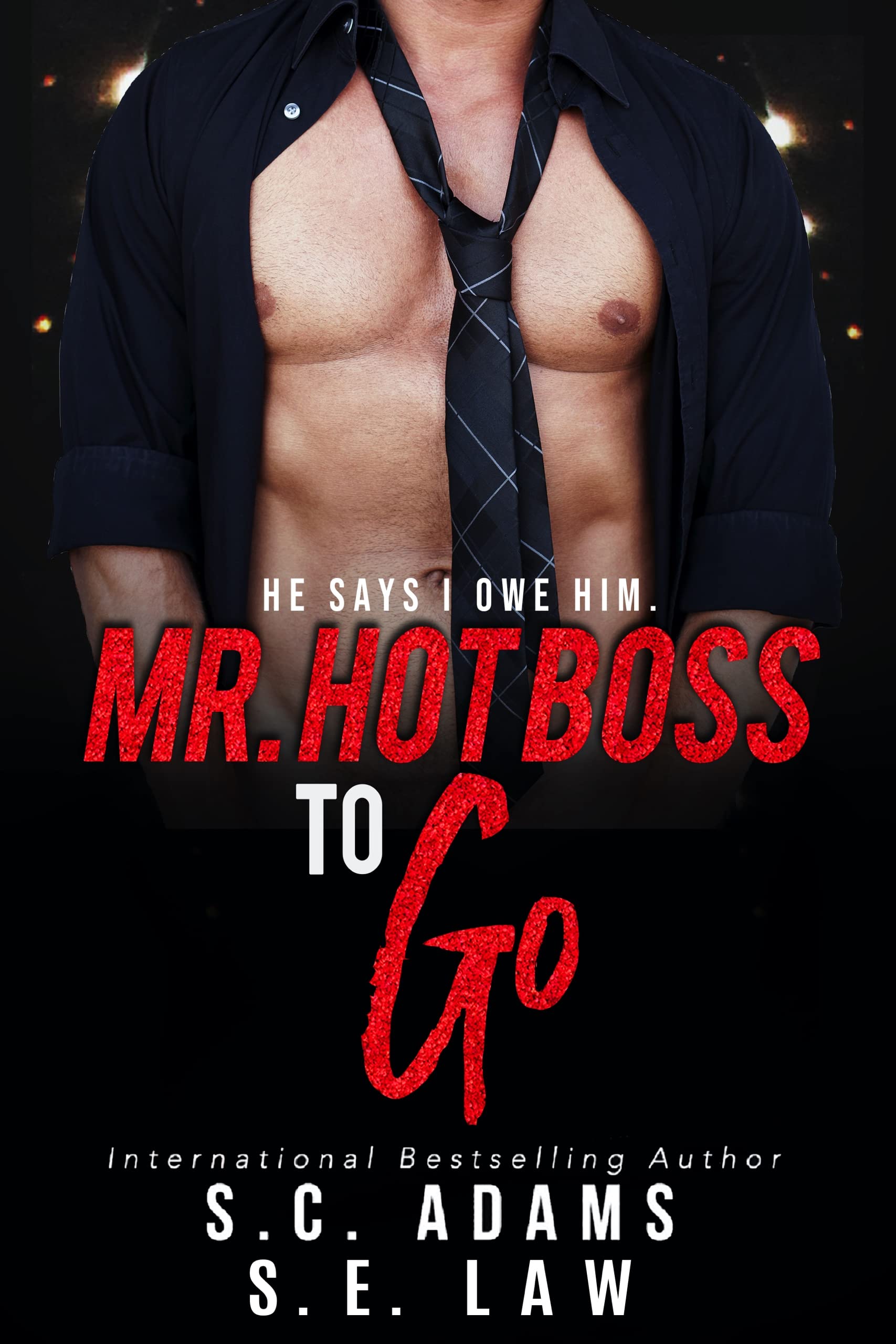 Mr. Hot Boss To Go (Kindle Edition)
