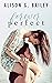Forever Perfect (Perfect series Book 4)