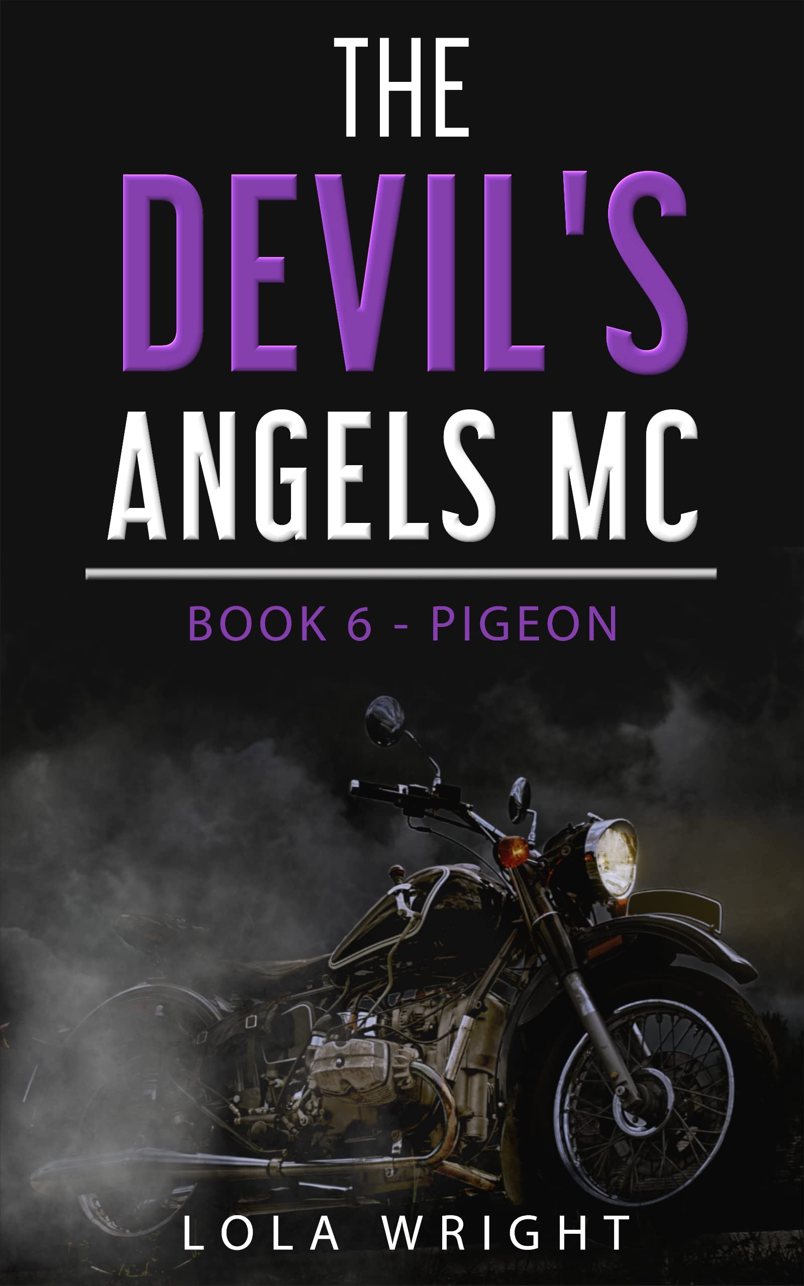 Pigeon (The Devil's Angels MC #6)