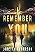 I Remember You (The Memory Series)