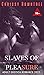 SLAVES OF PLEASURE: BWWM In...