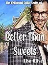 Better Than Sweets by Lisa Oliver