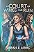 A Court of Wings and Ruin by Sarah J. Maas A Court of Wings and Ruin by Sarah J. Maas