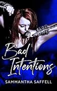 Bad Intentions