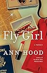 Fly Girl: A Memoir