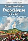 Commentaire sur l’Apocalypse de Jean: La victoire de l’Agneau et de ses rachetés