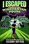 Book cover for I Escaped The Haunted Winchester House