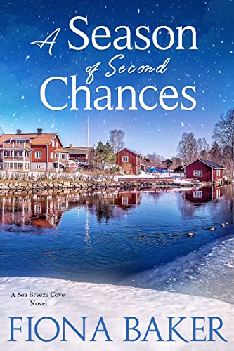 A Season of Second Chances (Sea Breeze Cove #2)