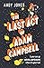The Last Act of Adam Campbell: Fall in love with this heart-warming, life-affirming novel