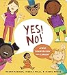 Yes! No! by Megan Madison