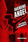 AVENGING ANGEL:  Love and Death in Old Brooklyn (Avenging Angel. #1)
