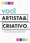 Book cover for Você, artista e criativo! (Portuguese Edition)