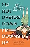I'm Not Upside Do...